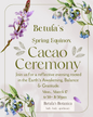 Cacao Ceremony for Spring Equinox